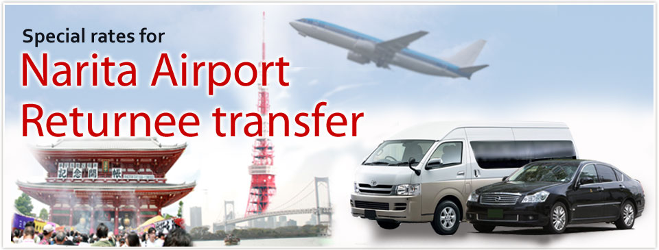 Narita Airport Returnee transfer