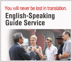 You never lost in translation. English Speaking Guide Service
